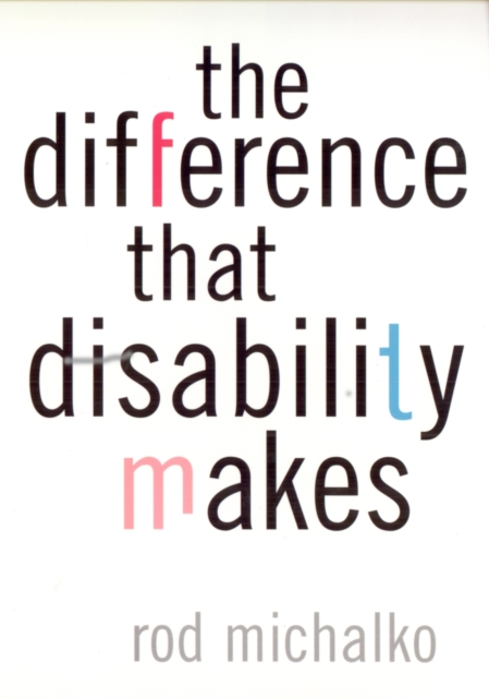 The Difference That Disability Makes, Paperback / softback Book
