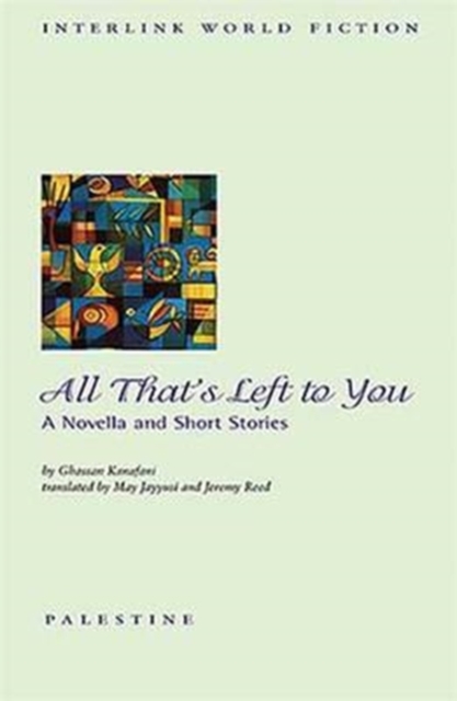 All That's Left to You : A Novella and Short Stories, Paperback / softback Book