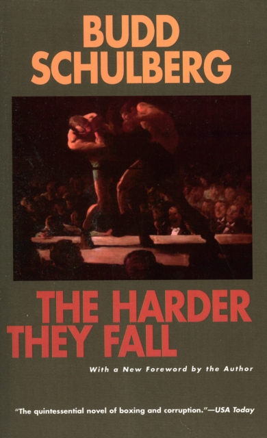The Harder They Fall: a Novel, Paperback Book