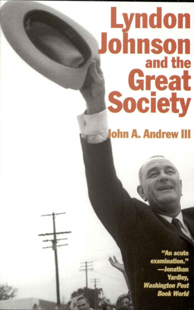 Lyndon Johnson and the Great Society, Paperback / softback Book