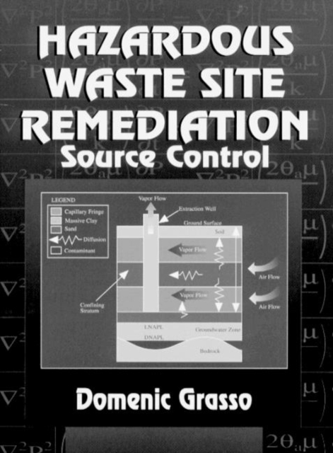 Hazardous Waste Site Remediation, Hardback Book