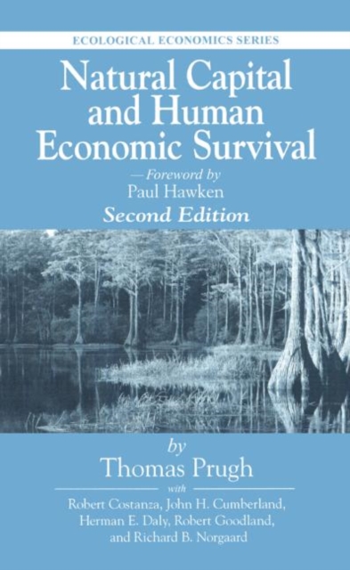 Natural Capital and Human Economic Survival, Hardback Book