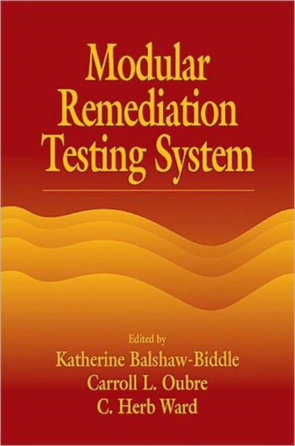 Modular Remediation Testing Systems, Hardback Book