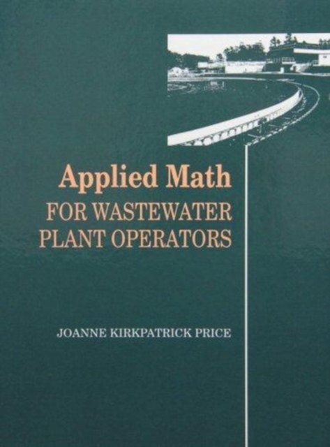 Applied Math for Wastewater Plant Operators Set, Multiple-component retail product Book