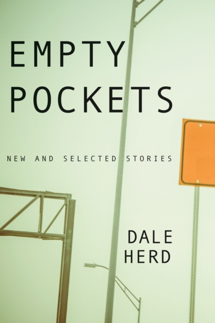 Empty Pockets : New and Selected Stories, Paperback / softback Book
