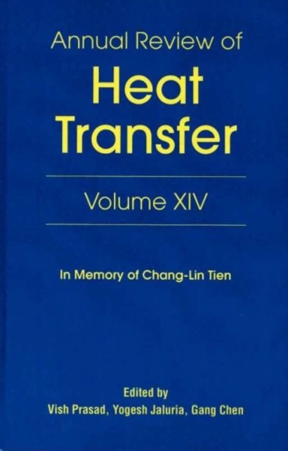 Annual Review of Heat Transfer Volume XIV, Hardback Book