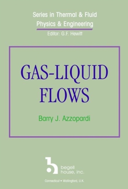 Gas-Liquid Flows, Hardback Book
