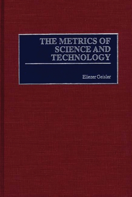 The Metrics of Science and Technology, Hardback Book