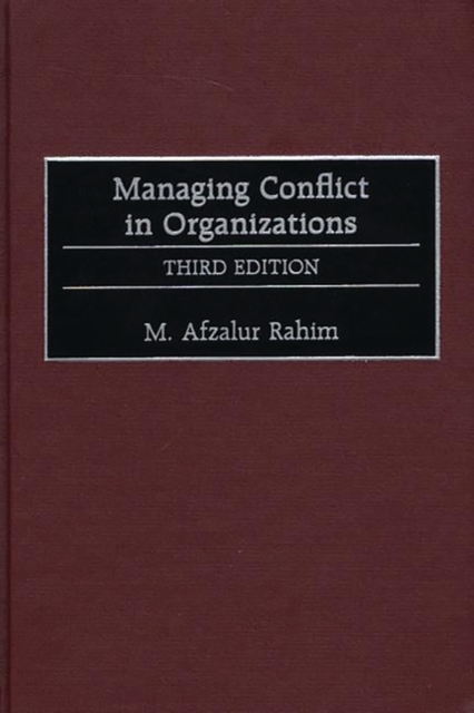 Managing Conflict in Organizations, 3rd Edition, Hardback Book