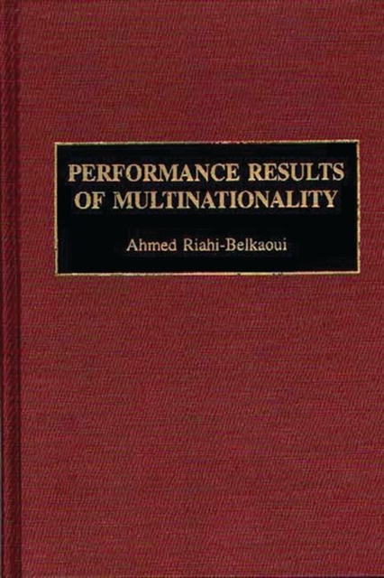 Performance Results of Multinationality, Hardback Book