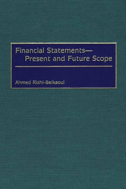 Financial Statements -- Present and Future Scope, Hardback Book