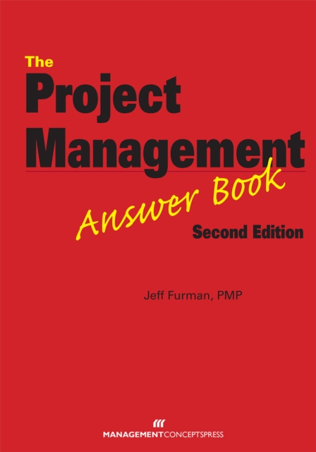 The Project Management Answer Book, Paperback / softback Book