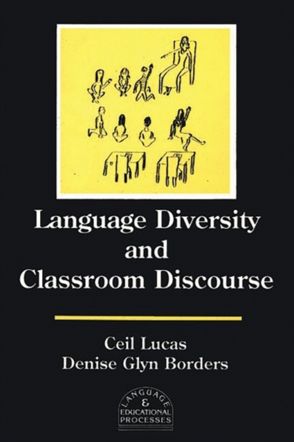 Language Diversity and Classroom Discourse, Paperback / softback Book