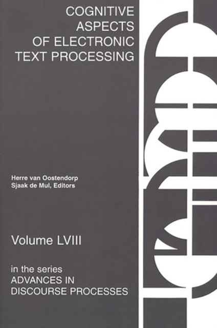 Cognitive Aspects of Electronic Text Processing, Hardback Book