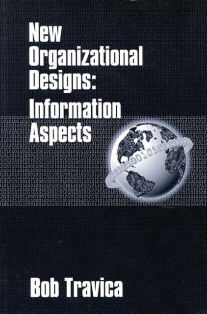 New Organizational Designs : Information Aspects, Paperback / softback Book