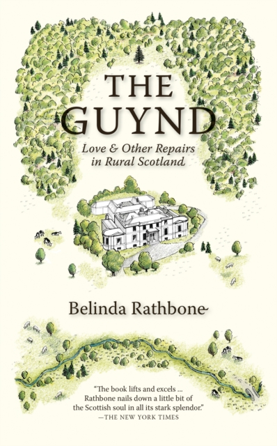 The Guynd : Love & Other Repairs in Rural Scotland, Paperback / softback Book
