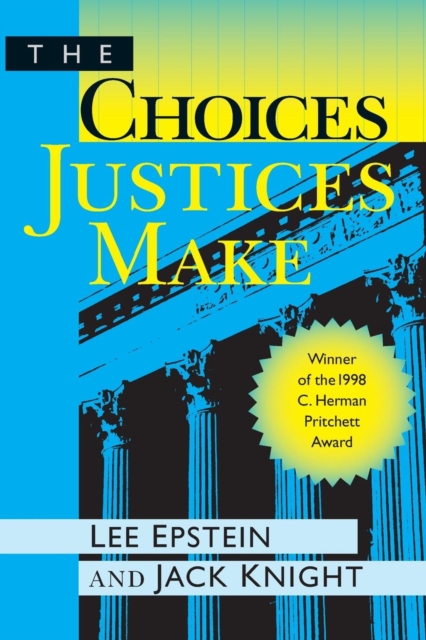 The Choices Justices Make, Paperback / softback Book