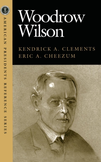 Woodrow Wilson, Hardback Book