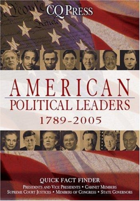 American Political Leaders, 1789-2005, Hardback Book