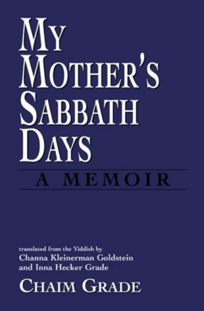 My Mother's Sabbath Days : A Memoir, Paperback / softback Book