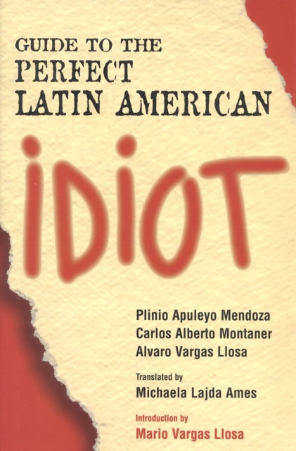 Guide to the Perfect Latin American Idiot, Hardback Book