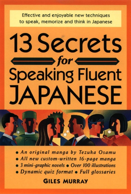 13 Secrets For Speaking Fluent Japanese, Paperback / softback Book