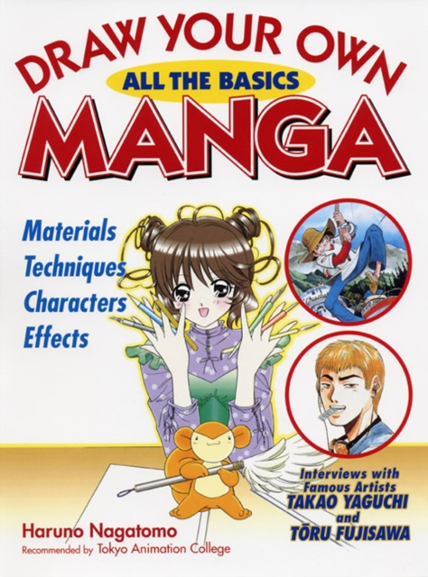 Draw Your Own Manga: All The Basics, Paperback / softback Book