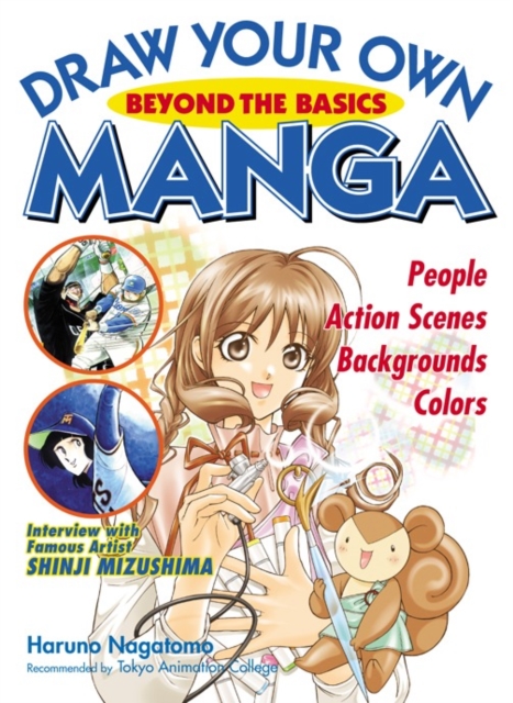 Draw Your Own Manga: Beyond Basics, Paperback / softback Book