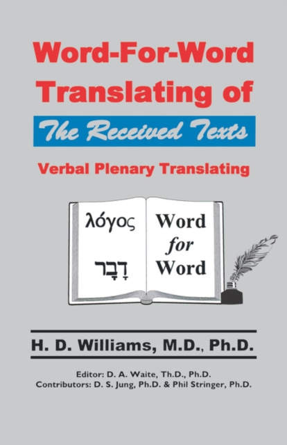 Word-For-Word Translating of The Received Texts, Verbal Plenary Translating, Paperback / softback Book