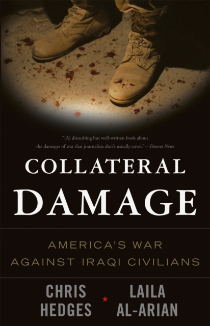 Collateral Damage : America's War Against Iraqi Civilians, Paperback / softback Book