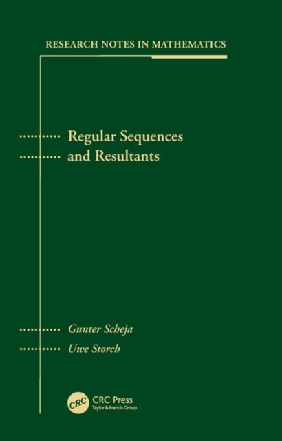 Regular Sequences and Resultants, Hardback Book