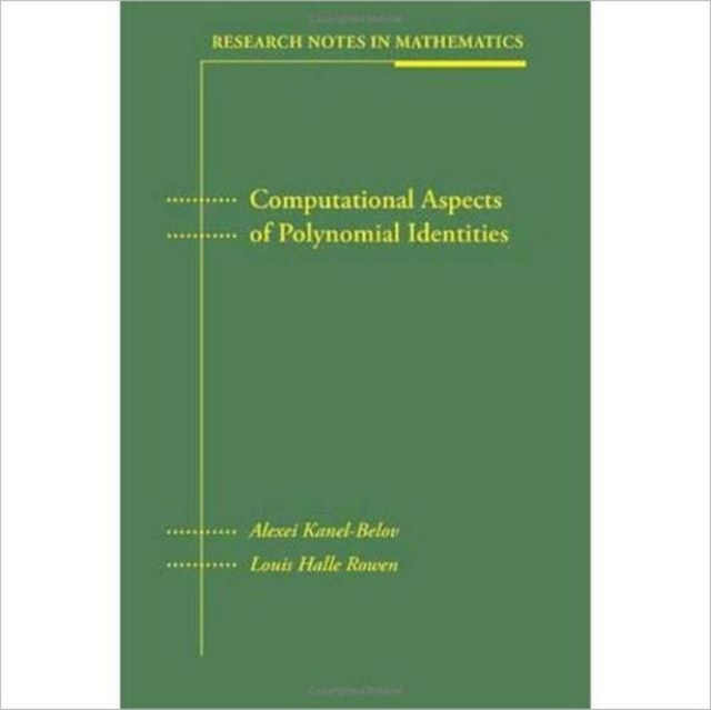 Computational Aspects of Polynomial Identities, Hardback Book