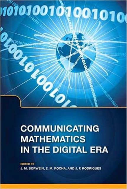 Communicating Mathematics in the Digital Era, Hardback Book