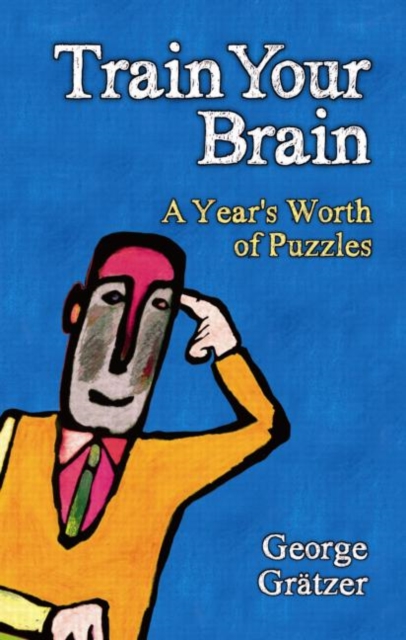 Train Your Brain : A Year's Worth of Puzzles, Paperback / softback Book