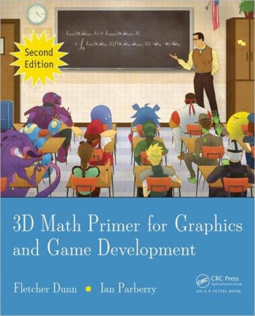 3D Math Primer for Graphics and Game Development, Hardback Book