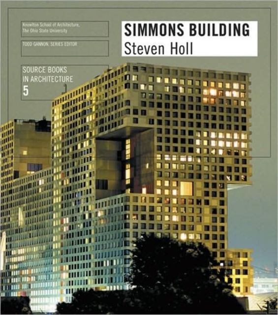 Steven Holl, Simmons Hall : MIT Undergraduate Residence, Paperback / softback Book