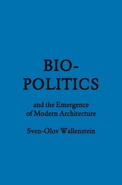 Biopolitics and the Emergence, Hardback Book