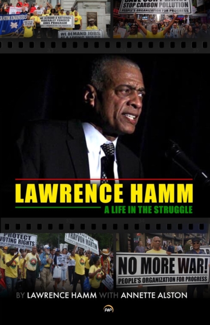 Lawrence Hamm : A Life in the Struggle, Paperback / softback Book