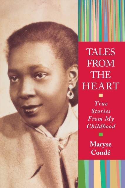 Tales from the Heart : True Stories from My Childhood, Paperback / softback Book