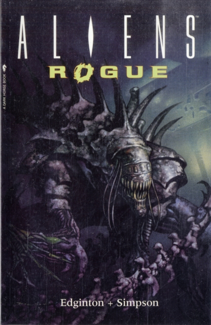 Aliens : Rogue Volume 6, Paperback Book