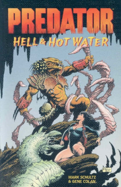 Predator : Hell and Hot Water, Paperback Book