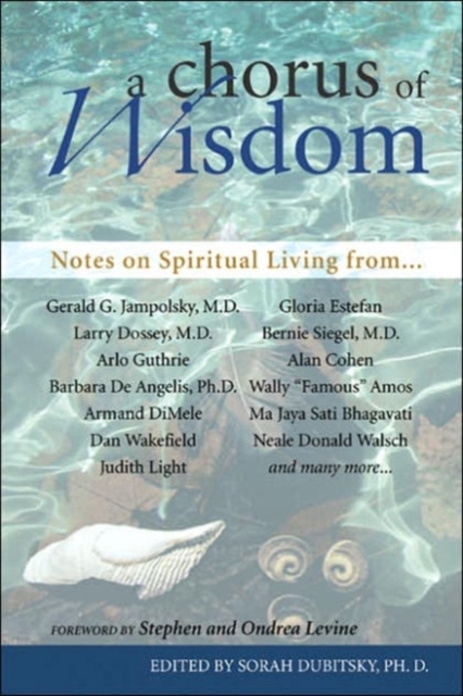 A Chorus of Wisdom : Notes on Spiritual Living, Paperback / softback Book