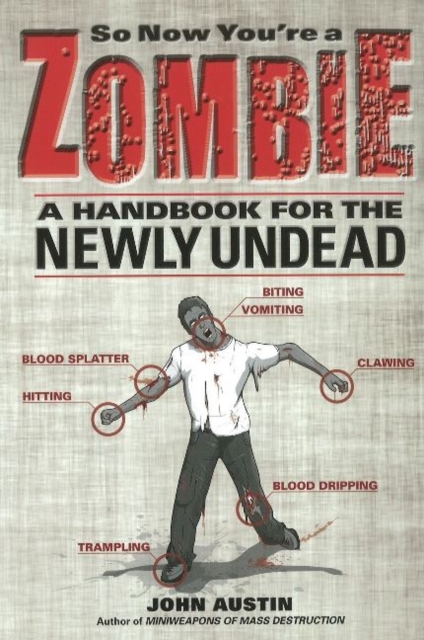So Now You're a Zombie, Paperback / softback Book