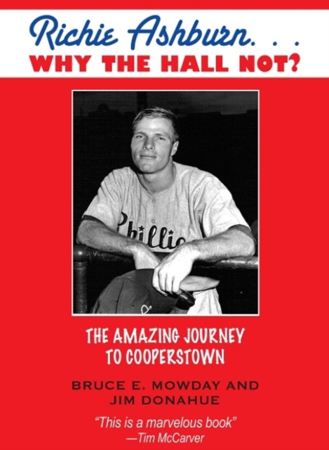 Richie Ashburn: Why The Hall Not? : and the Amazing Journey to Cooperstown, EPUB eBook