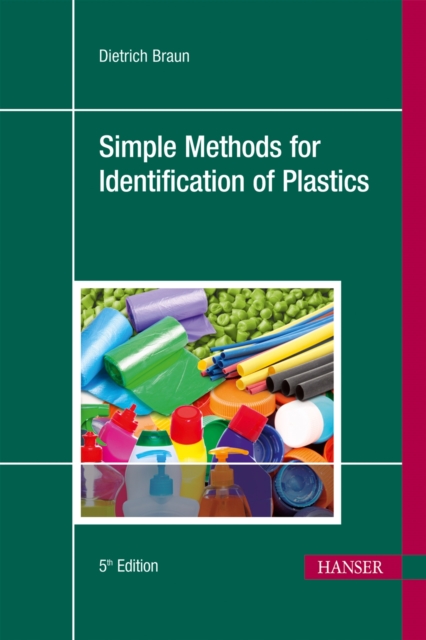 Simple Methods for Identification of Plastics, Hardback Book