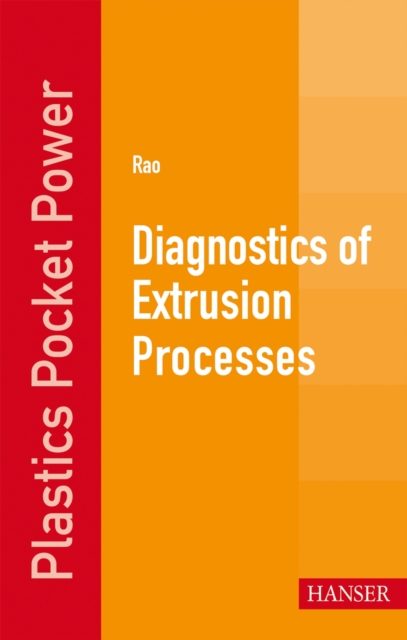 Diagnostics of Extrusion Processes, Paperback / softback Book