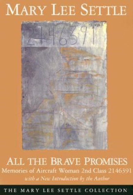 All the Brave Promises : Memories of Aircraft Woman Second Class 2146391, Paperback / softback Book