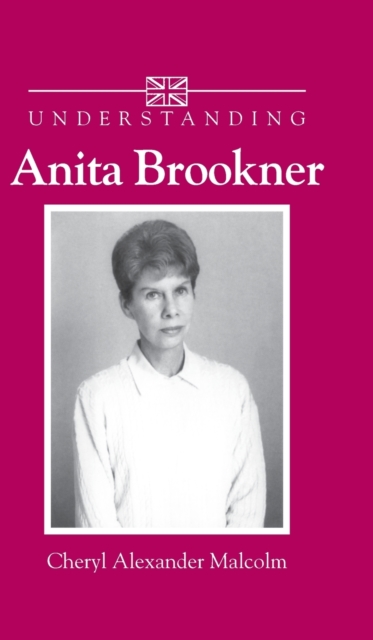Understanding Anita Brookner, Hardback Book