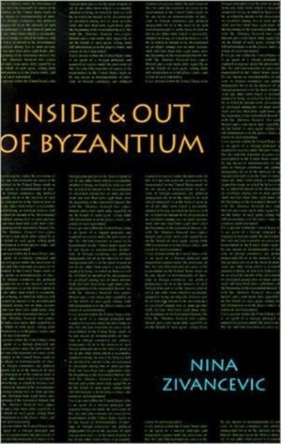 Inside & Out of Byzantium, Paperback / softback Book