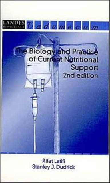 The Biology and Practice of Current Nutritional Support, Paperback / softback Book